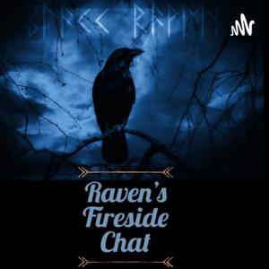 Raven's Fireside Chats