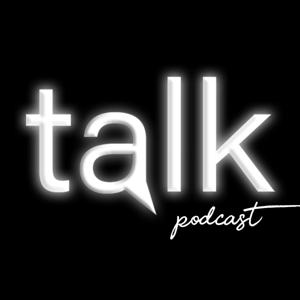 Talk Podcast