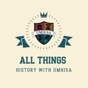 All Things History with UMHiSA