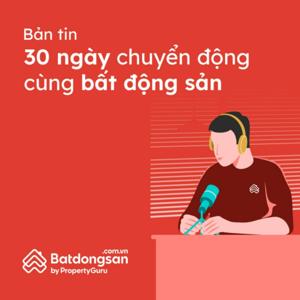 30 ngày chuyển động cùng bất động sản