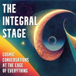 The Integral Stage by Layman Pascal / Bruce Alderman