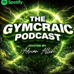 The GymCraic Podcast