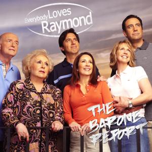 The Barone Report - (Everybody Loves Raymond Podcast) by Robert Barone