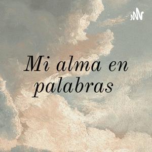 Mi alma en palabras