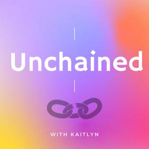Unchained with Kaitlyn