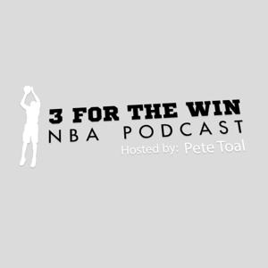 3 For the Win NBA Podcast