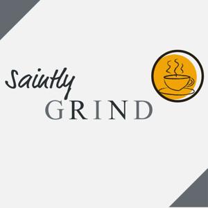 Saintly Grind