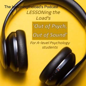 'Out of Psych, Out of Sound' Podcast