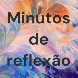 Minutos de reflexão