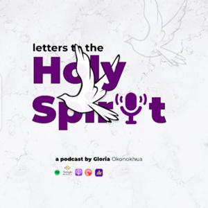 Letters To The Holy Spirit