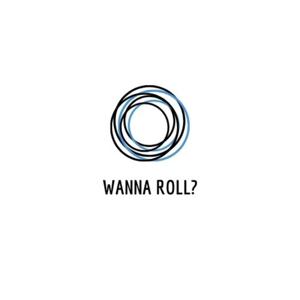 Wanna Roll?