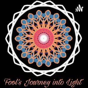 Fool's Journey into Light