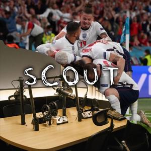 SCOUT UK Podcast | Football Discussions, Debates & News