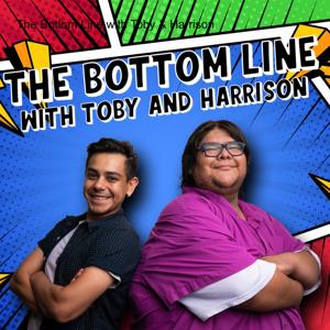 The Bottom Line with Toby & Harrison