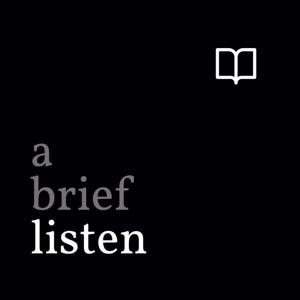 A Brief Listen