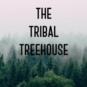 The Tribal Treehouse