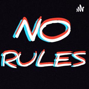 No Rules Podcast
