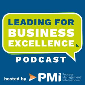 Leading for Business Excellence by PMI - Process Management International