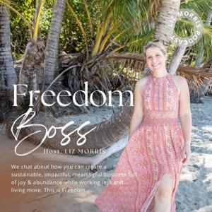 Freedom Boss Podcast