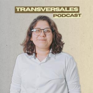 Transversales Podcast