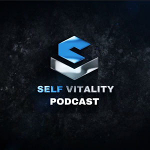 Self Vitality Podcast