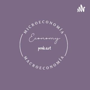 ECONOMY PODCAST