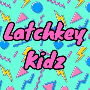 Latchkey Kidz Podcast