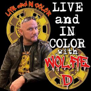 LIVE and IN COLOR with Wolfie D by jamesrockstreet Productions