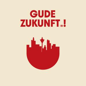 Gude Zukunft!