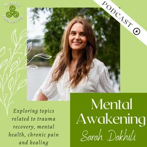 Mental Awakening Podcast