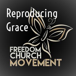 Reproducing Grace