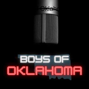 Boys of Oklahoma Podcast