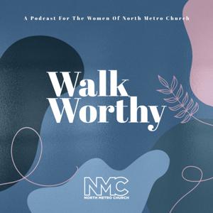 Walk Worthy