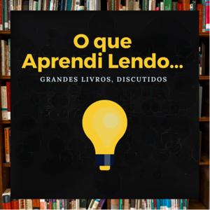 O Que Aprendi Lendo