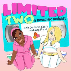 Limited Two: The Podcast