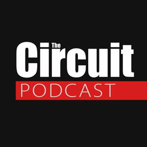 The Circuit Magazine Podcast by Circuit Magazine