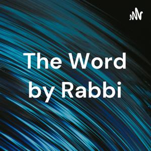 The Word by Rabbi