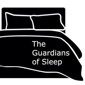 The Guardians of Sleep