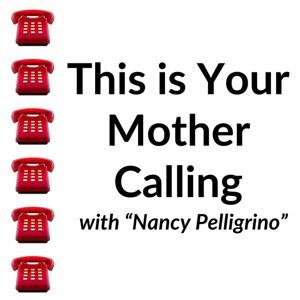 This is Your Mother Calling Podcast - Maddieness