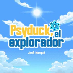 Psyduck, el explorador del tiempo y la oscuridad