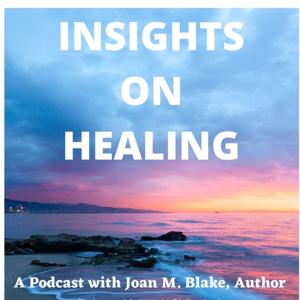 Insights on Healing