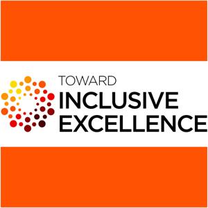 Toward Inclusive Excellence Podcast