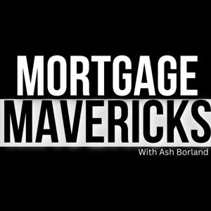 Mortgage Mavericks by Ash Borland