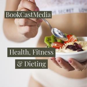 BookCastMedia Health, Fitness & Dieting