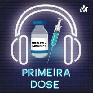 Primeira Dose - Instituto Londrina