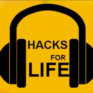 Hacks For Life with Galon Jones