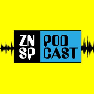 ZNSP PODCAST