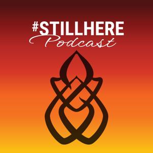 #StillHere: A Survivor Podcast