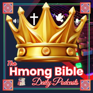 The Hmong Bible Daily Podcasts