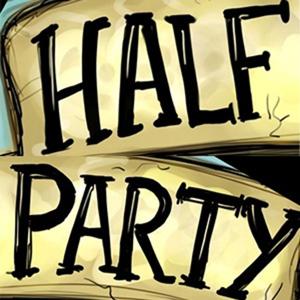 Half Party: Fresh Start